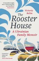 The Rooster House. Autor: Victoria Belim. SmakLiter.pl Okładka książki The Rooster House