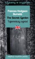 The Secret Garden / Tajemniczy ogród. Autor: Burnett Frances Hodgson. SmakLiter.pl Okładka książki The Secret Garden / Tajemniczy ogród