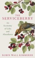The Serviceberry. Autor: Kimmerer, Robin Wall. SmakLiter.pl Okładka książki The Serviceberry