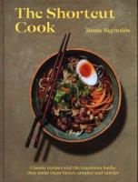The Shortcut Cook. Autor: Reynolds Rosie. SmakLiter.pl Okładka książki The Shortcut Cook