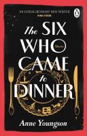 The Six Who Came to Dinner. Autor: Youngson Anne. SmakLiter.pl Okładka książki The Six Who Came to Dinner
