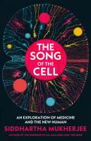 The Song of the Cell. Autor: Siddhartha Mukherjee. SmakLiter.pl Okładka książki The Song of the Cell