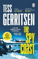 The Spy Coast. Autor: Gerritsen, Tess. SmakLiter.pl Okładka książki The Spy Coast