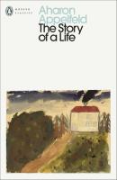 The Story of a Life. Autor: Aharon Appelfeld. SmakLiter.pl Okładka książki The Story of a Life