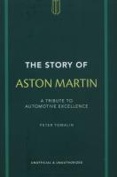 The Story of Aston Martin. Autor: Tomalin Peter. SmakLiter.pl Okładka książki The Story of Aston Martin