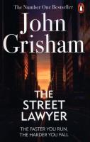 The Street Lawyer. Autor: John Grisham. SmakLiter.pl Okładka książki The Street Lawyer