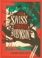 THE SWISS FAMILY ROBINSON. Autor: Wyss Johann David. SmakLiter.pl Okładka książki THE SWISS FAMILY ROBINSON