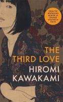 The Third Love. Autor: Hiromi Kawakami. SmakLiter.pl Okładka książki The Third Love