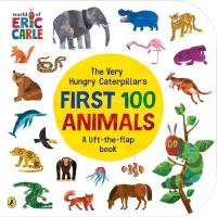 The Very Hungry Caterpillar's First 100 Animals. Autor: Carle Eric. SmakLiter.pl Okładka książki The Very Hungry Caterpillar's First 100 Animals