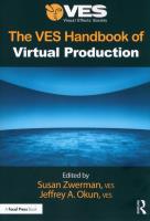 The VES Handbook of Virtual Production. Autor: Zwerman. SmakLiter.pl Okładka książki The VES Handbook of Virtual Production