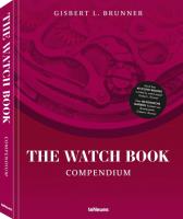 The Watch Book. Autor: Brunner Gisbert L.. SmakLiter.pl Okładka książki The Watch Book