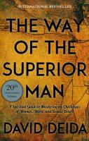 The Way of the Superior Man. Autor: David Deida. SmakLiter.pl Okładka książki The Way of the Superior Man