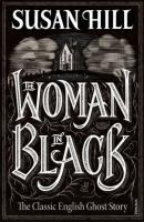 The Woman In Black. Autor: Susan Hill. SmakLiter.pl Okładka książki The Woman In Black