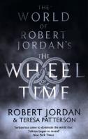 The World Of Robert Jordan's The Wheel Of Time. Autor: Patterson Teresa, Jordan Robert. SmakLiter.pl Okładka książki The World Of Robert Jordan's The Wheel Of Time