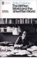The Written World and the Unwritten World. Autor: Italo Calvino. SmakLiter.pl Okładka książki The Written World and the Unwritten World