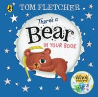 There's a Bear in Your Book. Autor: Tom Fletcher. SmakLiter.pl Okładka książki There's a Bear in Your Book