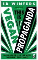 Okładka książki This Is Vegan Propaganda