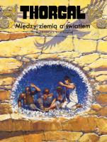 Thorgal T.13 Między ziemią a światłem. Autor: Jean Van Hamme. SmakLiter.pl Okładka książki Thorgal T.13 Między ziemią a światłem