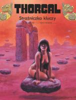 Thorgal T.17 Strażniczka kluczy. Autor: Jean Van Hamme. SmakLiter.pl Okładka książki Thorgal T.17 Strażniczka kluczy
