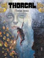 Thorgal T.41 Tysiąc oczu BR. Autor: Yann le Pennetier, Fredric Vignaux. SmakLiter.pl Okładka książki Thorgal T.41 Tysiąc oczu BR
