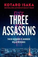 Three Assassins. Autor: Isaka 	Kotaro. SmakLiter.pl Okładka książki Three Assassins