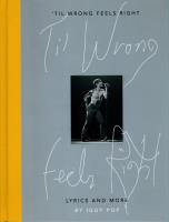 Til Wrong Feels Right. Autor: Iggy Pop. SmakLiter.pl Okładka książki Til Wrong Feels Right