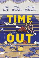 Time out. Autor: Sean Hayes, Todd Milliner, Carlyn Greenwald. SmakLiter.pl Okładka książki Time out