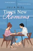 Times New Romans. Autor: JULIA BIEL. SmakLiter.pl Okładka książki Times New Romans
