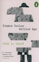 Tinker Tailor Soldier Spy. Autor: John Le Carré. SmakLiter.pl Okładka książki Tinker Tailor Soldier Spy