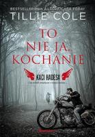 To nie ja, kochanie. Kaci Hadesa. Autor: Cole Tillie. SmakLiter.pl Okładka książki To nie ja, kochanie. Kaci Hadesa