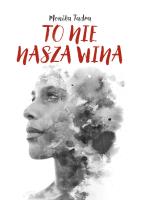 Okładka książki To nie nasza wina