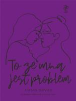 To ze mną jest problem. Autor: Emma Ravas. SmakLiter.pl Okładka książki To ze mną jest problem