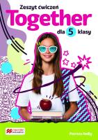 Together SP 5 Zeszyt ćwiczeń. Autor: Reilly Patricia. SmakLiter.pl Okładka książki Together SP 5 Zeszyt ćwiczeń