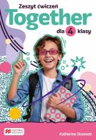 Together zeszyt ćwiczeń dla klasy 4 szkoły podstawowej. Autor: Katherine Stannett. SmakLiter.pl Okładka książki Together zeszyt ćwiczeń dla klasy 4 szkoły podstawowej