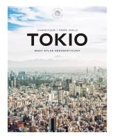 Tokio. Mały atlas hedonistyczny. Autor: Fleuri Johann. SmakLiter.pl Okładka książki Tokio. Mały atlas hedonistyczny