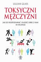 Toksyczni mężczyźni. Autor: Lilllian Glass. SmakLiter.pl Okładka książki Toksyczni mężczyźni