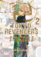 Tokyo Revengers. So Young + Stay Gold. Tom 2. Autor: Ken Wakui. SmakLiter.pl Okładka książki Tokyo Revengers. So Young + Stay Gold. Tom 2