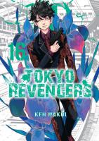 Tokyo Revengers. Tom  16. Autor: Ken Wakui. SmakLiter.pl Okładka książki Tokyo Revengers. Tom  16