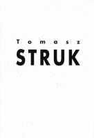Tomasz Struk. Autor:   Praca zbiorowa. SmakLiter.pl Okładka książki Tomasz Struk