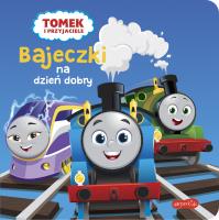 Tomek i przyjaciele. Bajeczki na dzień dobry. Autor: Żmichowska Beata, Mattel. SmakLiter.pl Okładka książki Tomek i przyjaciele. Bajeczki na dzień dobry