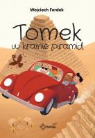 Tomek w krainie piramid. Autor: Wojciech Ferdek. SmakLiter.pl Okładka książki Tomek w krainie piramid