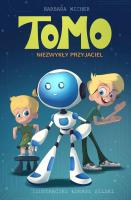 Tomo. Niezwykły przyjaciel. Autor: Wicher Barbara. SmakLiter.pl Okładka książki Tomo. Niezwykły przyjaciel