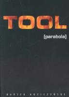 Tool   -Parabola. Autor: Bartek Koziczyński. SmakLiter.pl Okładka książki Tool   -Parabola