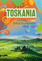 Toskania. Autor: Ewa Klajbor. SmakLiter.pl Okładka książki Toskania