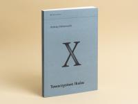 Towarzystwo Iksów. Autor: Fabianowski Andrzej. SmakLiter.pl Okładka książki Towarzystwo Iksów