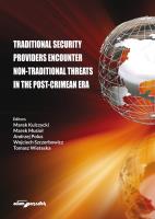 Traditional security providers encounter non-traditional threats in the post-crimean era. Wydawca: Adam Marszałek. SmakLiter.pl Opakowanie Traditional security providers encounter non-traditional threats in the post-crimean era