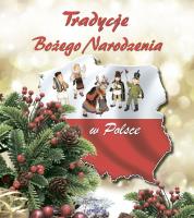Tradycje Bożego Narodzenia w Polsce. Autor: Gołembiowska Beata. SmakLiter.pl Okładka książki Tradycje Bożego Narodzenia w Polsce