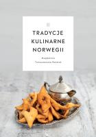 Tradycje kulinarne Norwegii. Autor: Tomaszewska-Bolałek Magdalena. SmakLiter.pl Okładka książki Tradycje kulinarne Norwegii