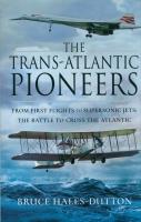 TRANS-ATLANTIC PIONEERS. Autor: Hales-Dutton Bruce. SmakLiter.pl Okładka książki TRANS-ATLANTIC PIONEERS