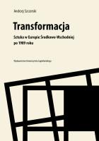 Okładka książki Transformacja.Sztuka w Europie Środkowo-Wschodniej